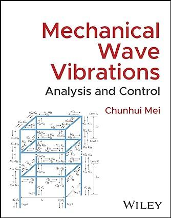 mechanical wave vibrations analysis and control 1st edition chunhui mei 1119135044, 978-1119135043