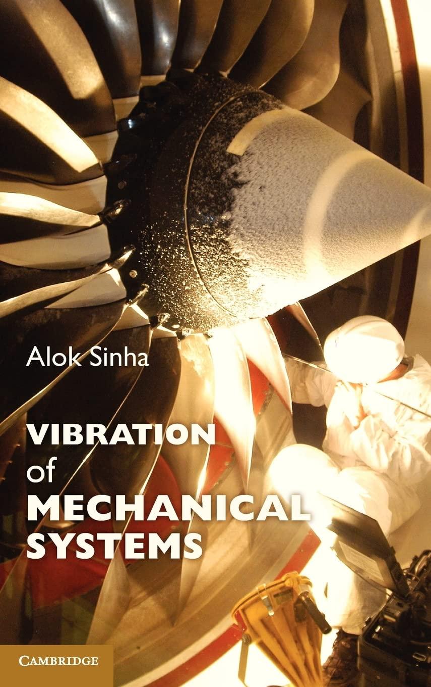 vibration of mechanical systems 1st edition alok sinha 0521518733, 978-0521518734