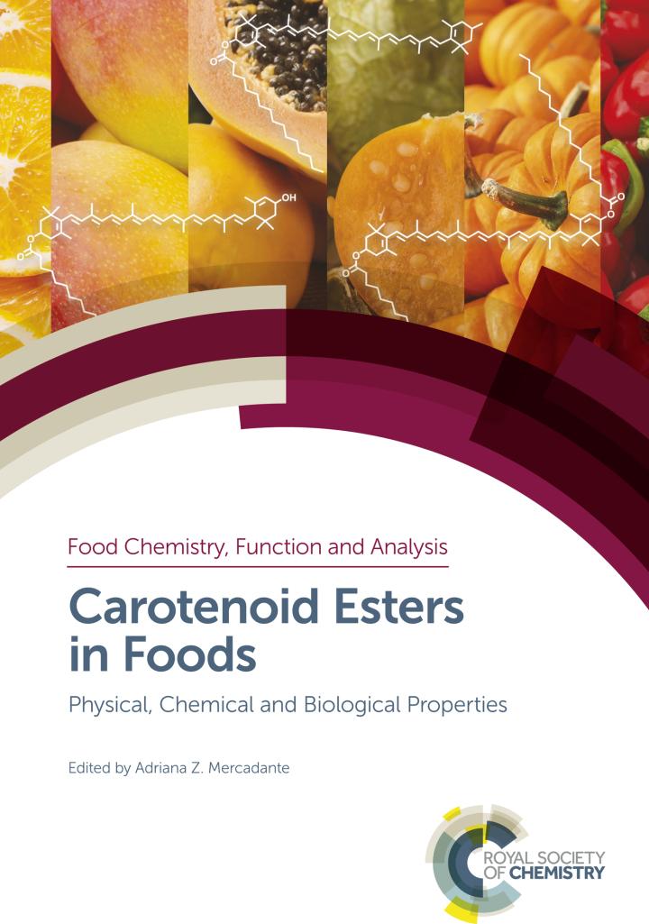 carotenoid esters in foods physical chemical and biological properties 1st edition adriana z mercadante