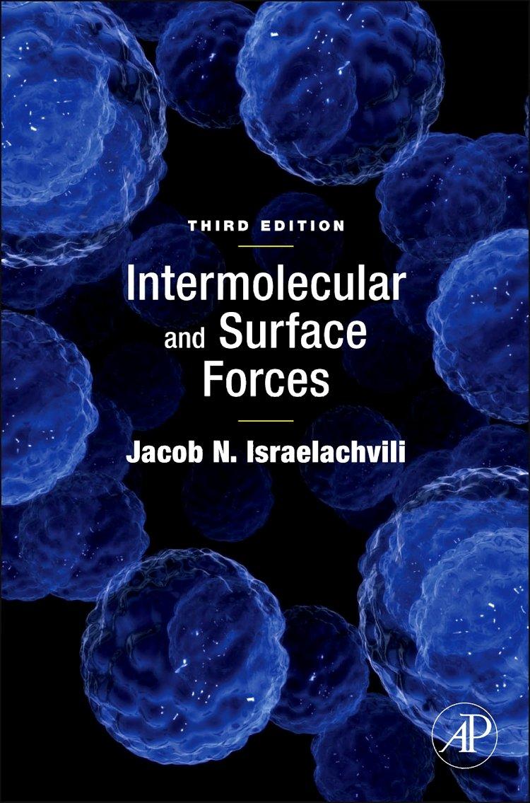 intermolecular and surface forces 3rd edition jacob n. israelachvili 0123919274, 978-0123919274