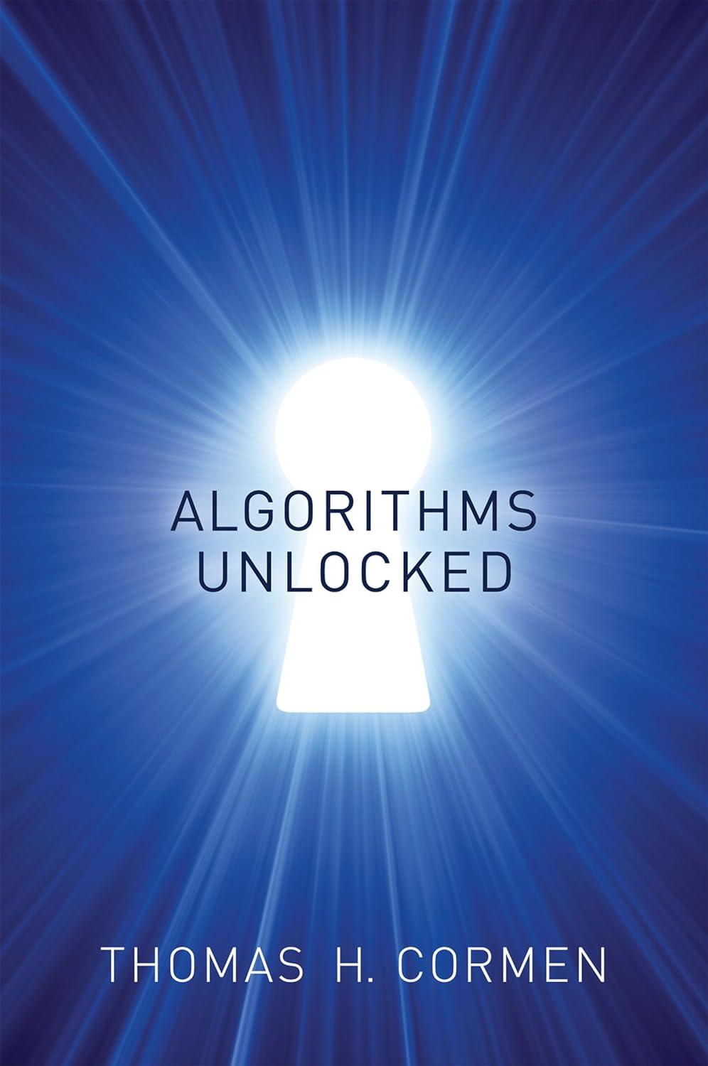 algorithms unlocked 1st edition thomas h cormen 0262518805, 978-0262518802