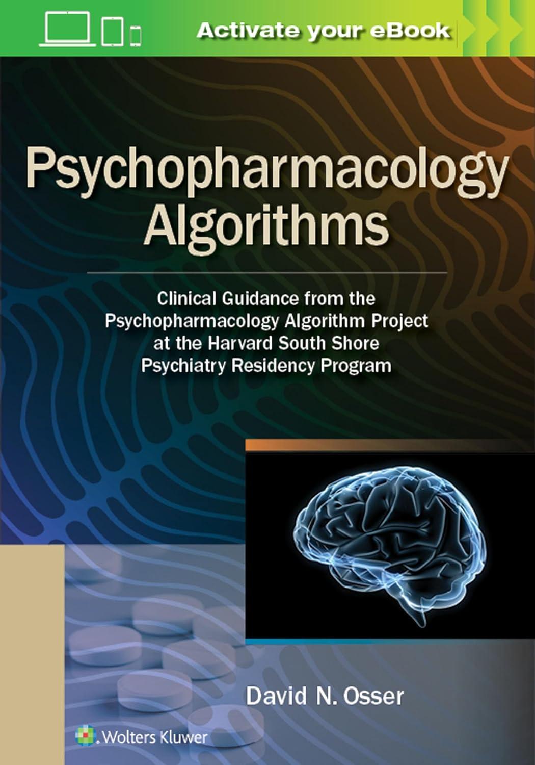 psychopharmacology algorithms clinical guidance from the psychopharmacology algorithm project at the harvard