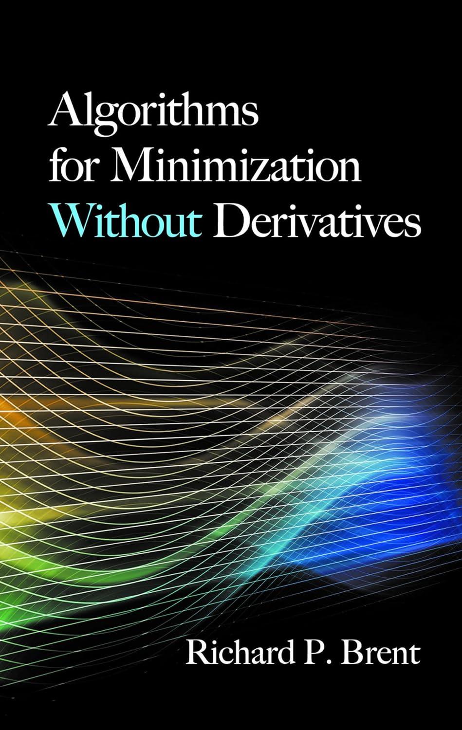 Algorithms For Minimization Without Derivatives