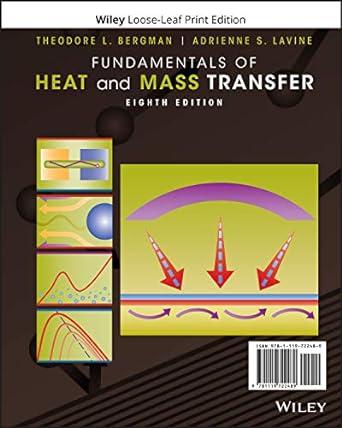 fundamentals of heat and mass transfer 8th edition theodore l. bergman, adrienne s. lavine 1119220440,