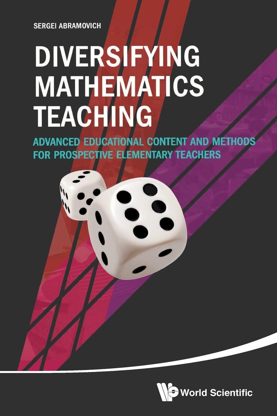 diversifying mathematics teaching advanced educational content and methods for prospective elementary
