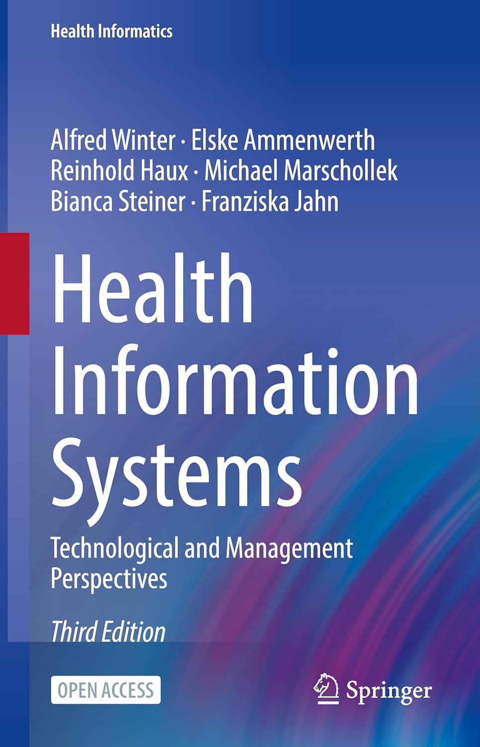 health information systems technological and management perspectives health informatics 3rd edition alfred