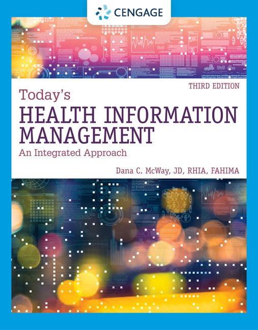 todays health information management an integrated approach 3rd edition dana c. mcway 0357510089,