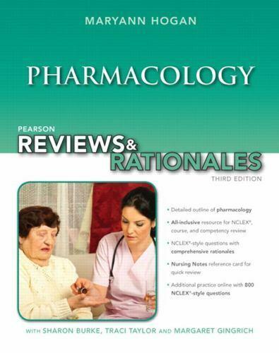 pharmacology pearson reviews and rationales 3rd edition mary ann hogan, sharon ogden burke, annhogan mary