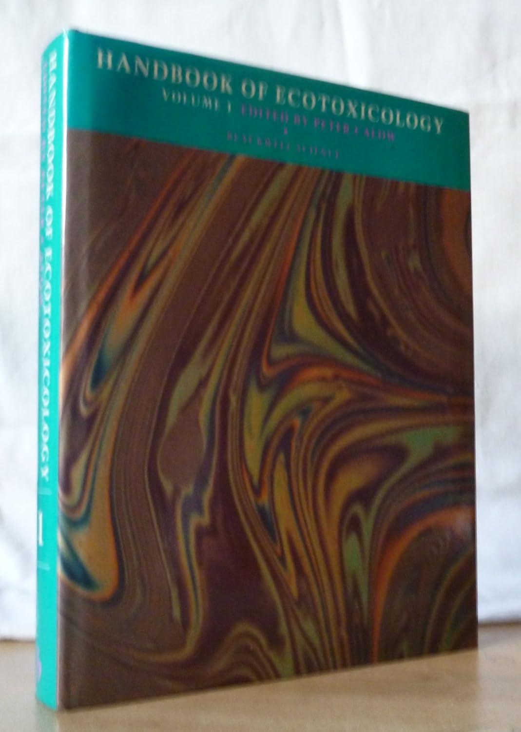 handbook of ecotoxicology 1st edition peter p calow 0632035730, 978-0632035731