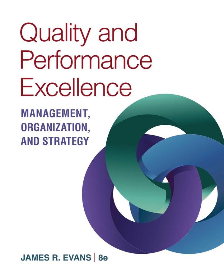 quality and performance excellence management organization and strategy 8th edition james r. evans