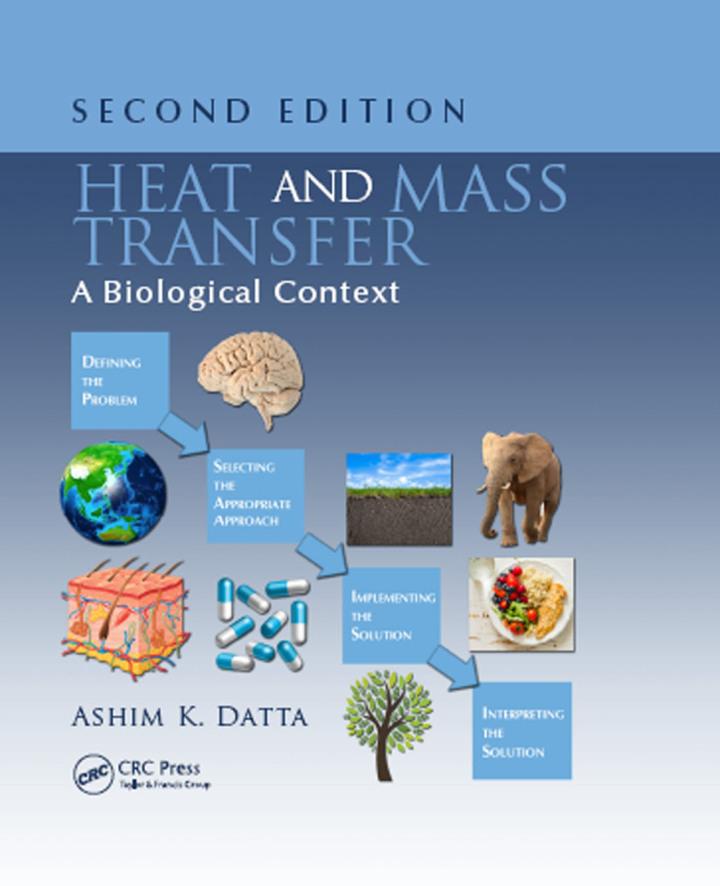 heat and mass transfer a biological context 2nd edition ashim k. datta 113803360x, 9781138033603