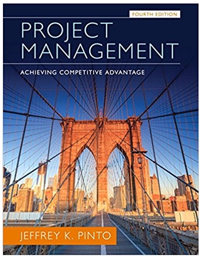project management achieving competitive advantage 4th edition jeffrey k. pinto 133798070, 978-0133798074