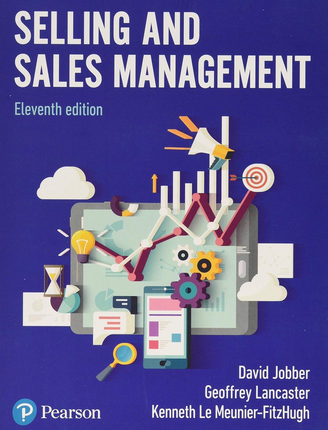 selling and sales management 11th edition kenneth le meunier-fitzhugh 1292205024, 978-1292205021