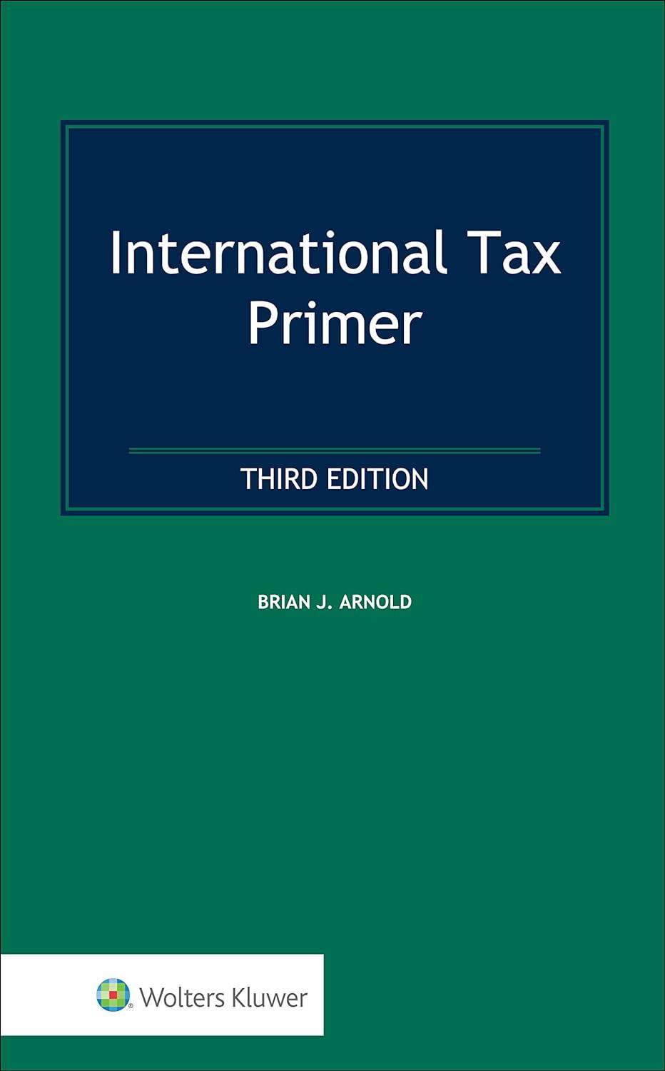 international tax primer 3rd edition brian arnold 9041159754, 978-9041159755