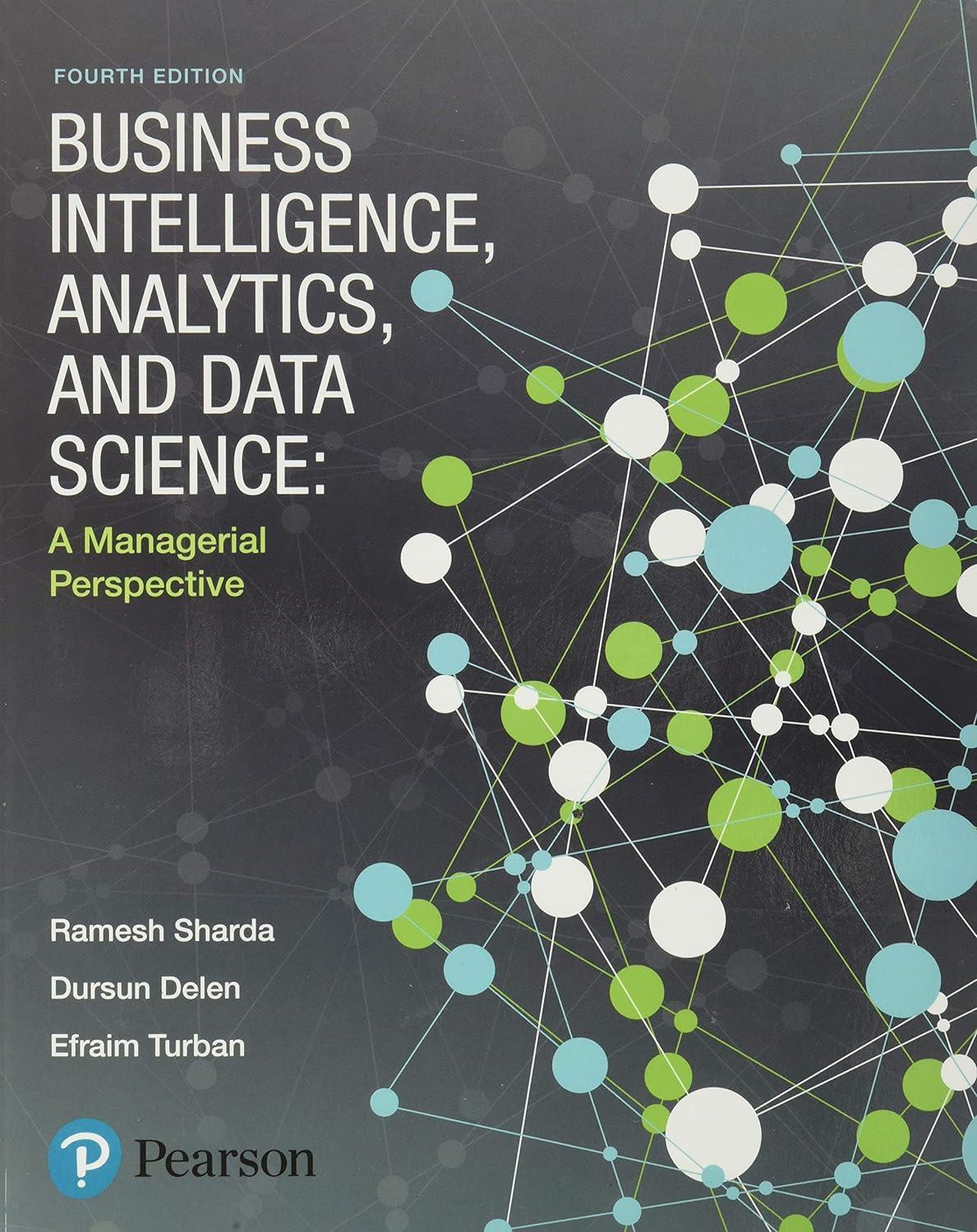 business intelligence analytics and data science a managerial perspective 4th edition ramesh sharda, dursun