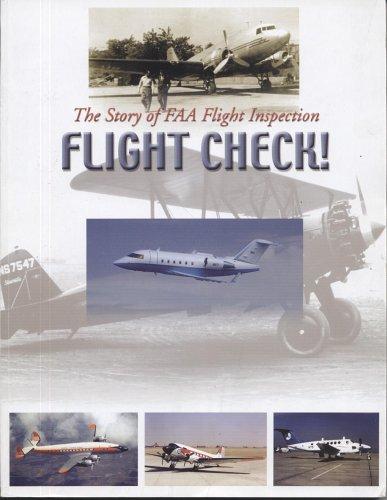 flight check the story of faa flight inspection 1st edition scott a thompson 0160675871, 978-0160675874
