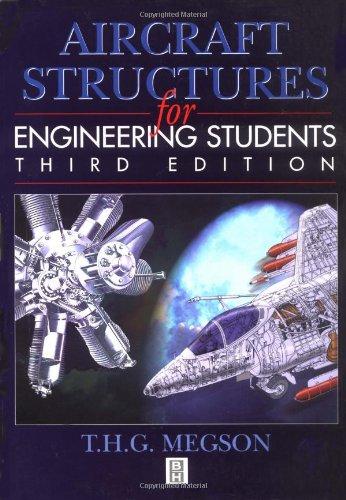 aircraft structures for engineering students 3rd edition t.h.g. megson 0340705884, 978-0340705889