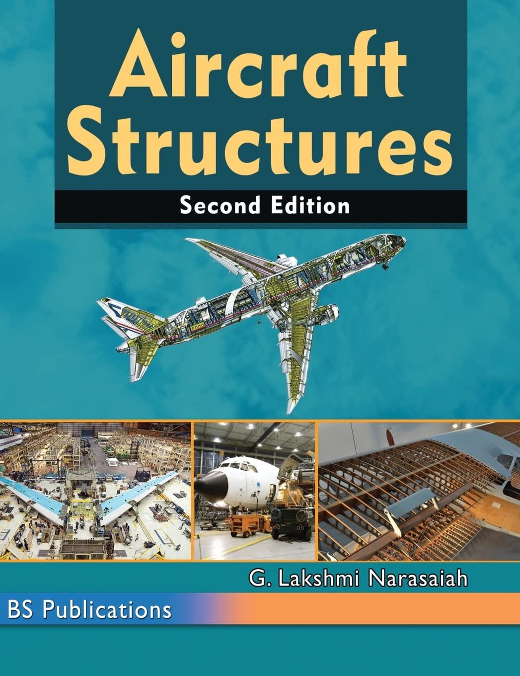 aircraft structures 2nd edition g lakshmi narasaiah 9389974976, 978-9389974973