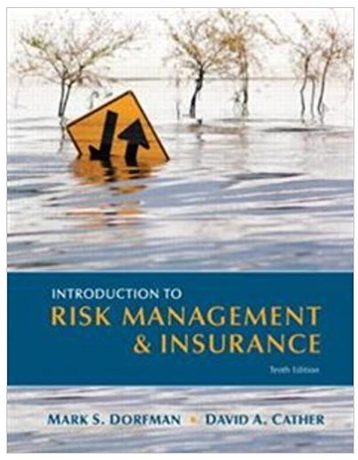 introduction to risk management and insurance 10th edition mark s. dorfman, david cather 131394126,