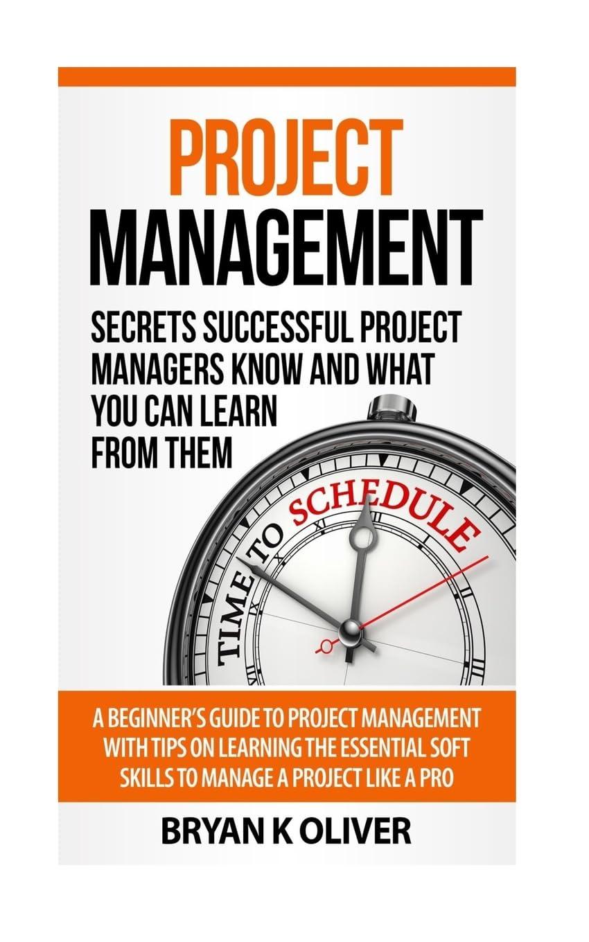 project management secrets successful project managers already know and what you can learn from them a