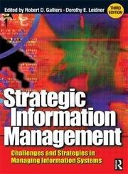 strategic information management 3rd edition robert d. galliers, dorothy e leidner 0750656190, 978-0750656191