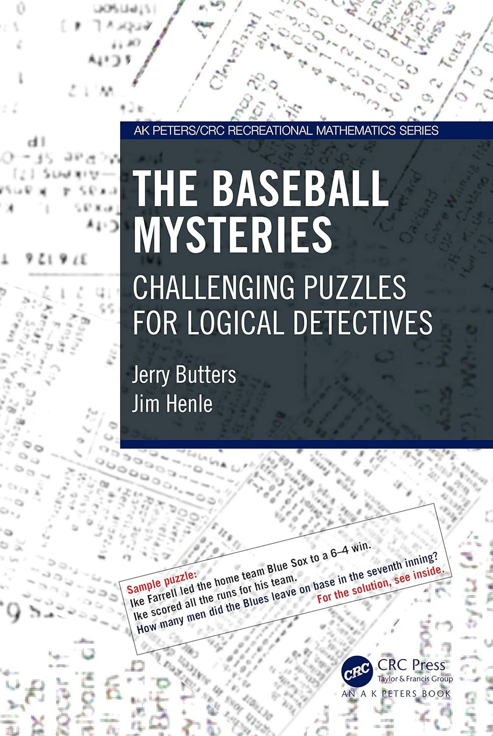 the baseball mysteries ak peters crc recreational mathematics series 1st edition jerry butters, jim henle