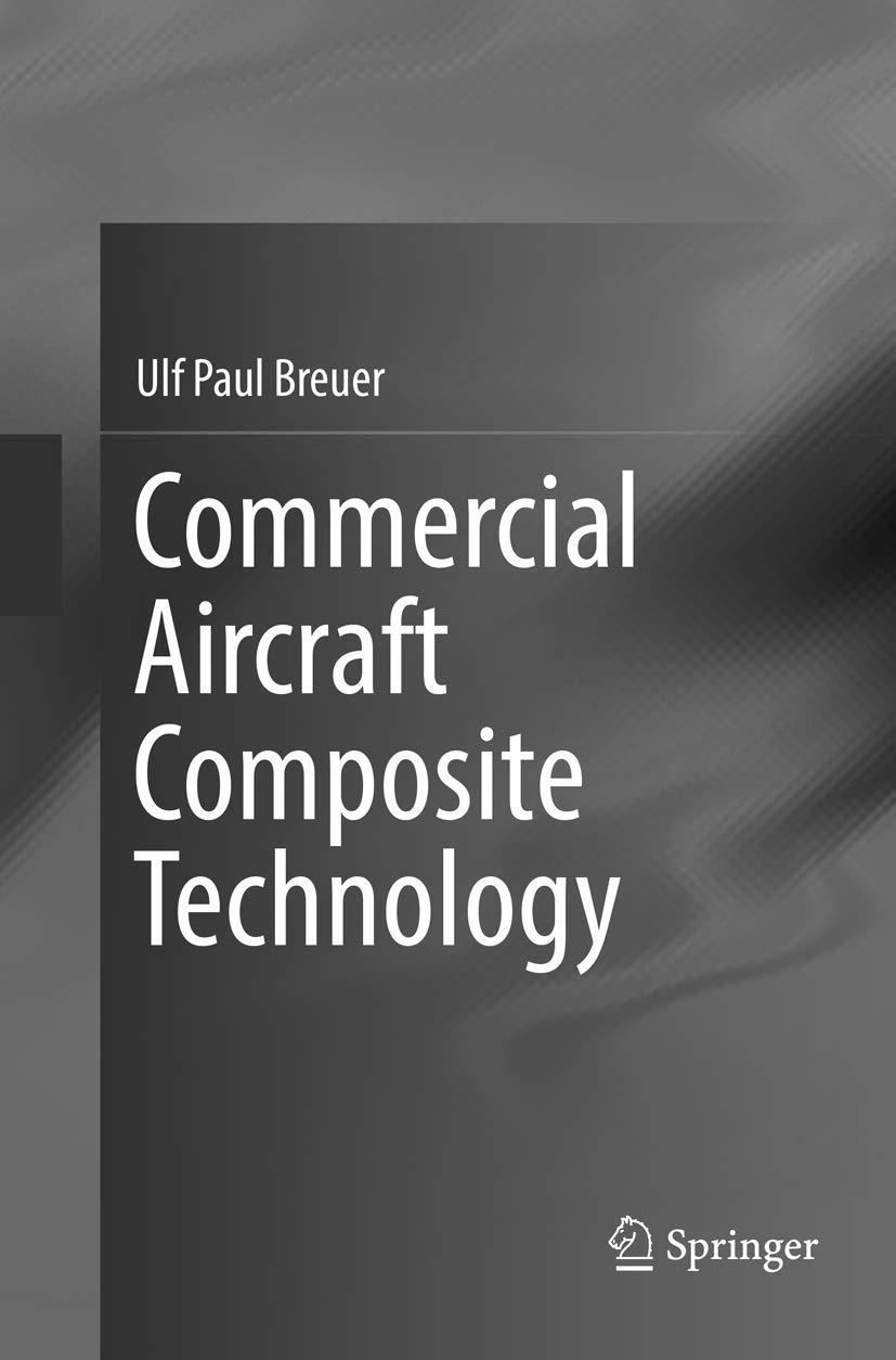 commercial aircraft composite technology 1st edition ulf paul breuer 3319811533, 978-3319811536