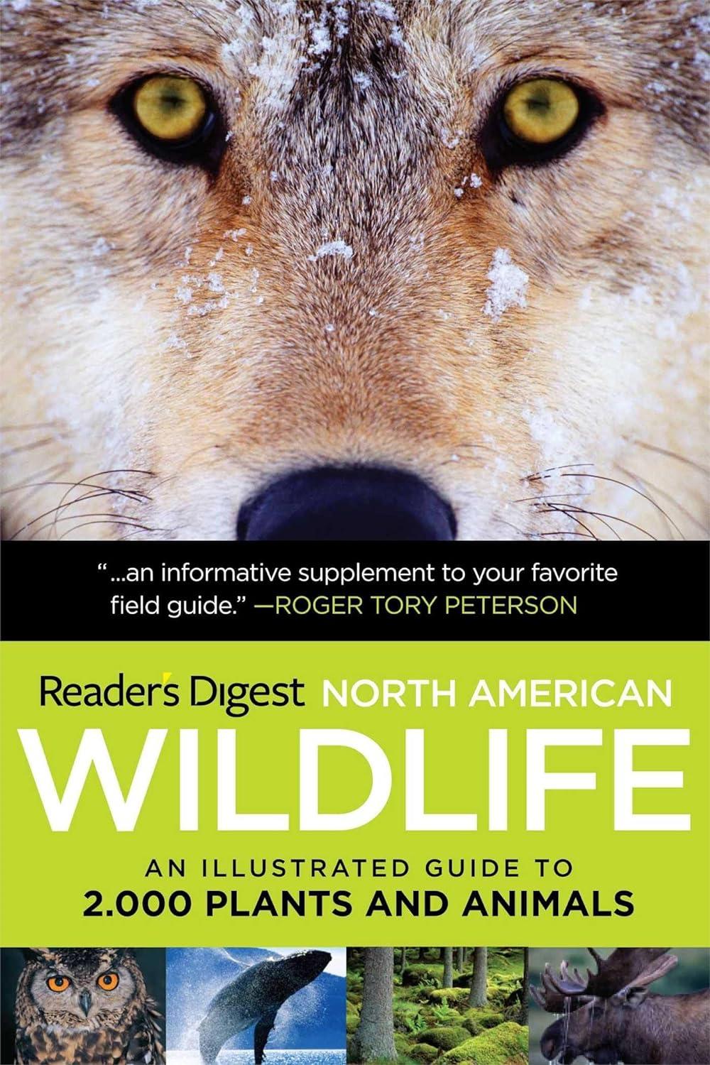 north american wildlife an illustrated guide to 2000 plants and animals 1st edition reader's digest