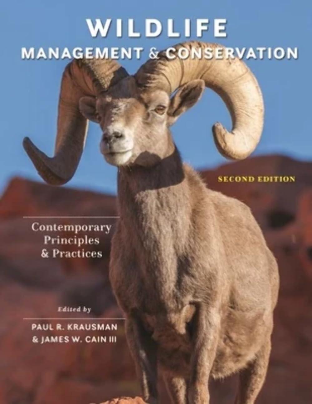 wildlife management and conservation contemporary principles and practices 2nd edition paul r. krausman,
