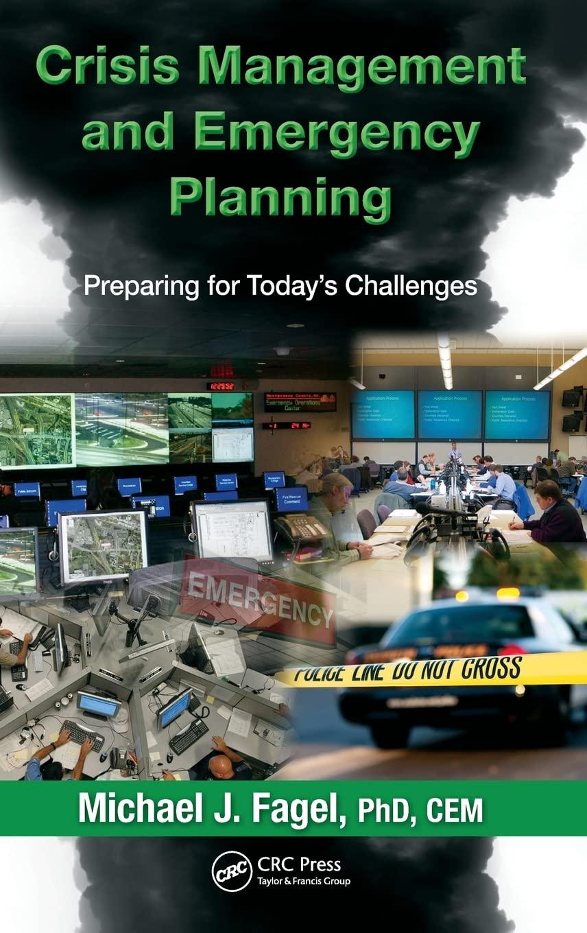 crisis management and emergency planning preparing for today s challenges 1st edition michael j. fagel