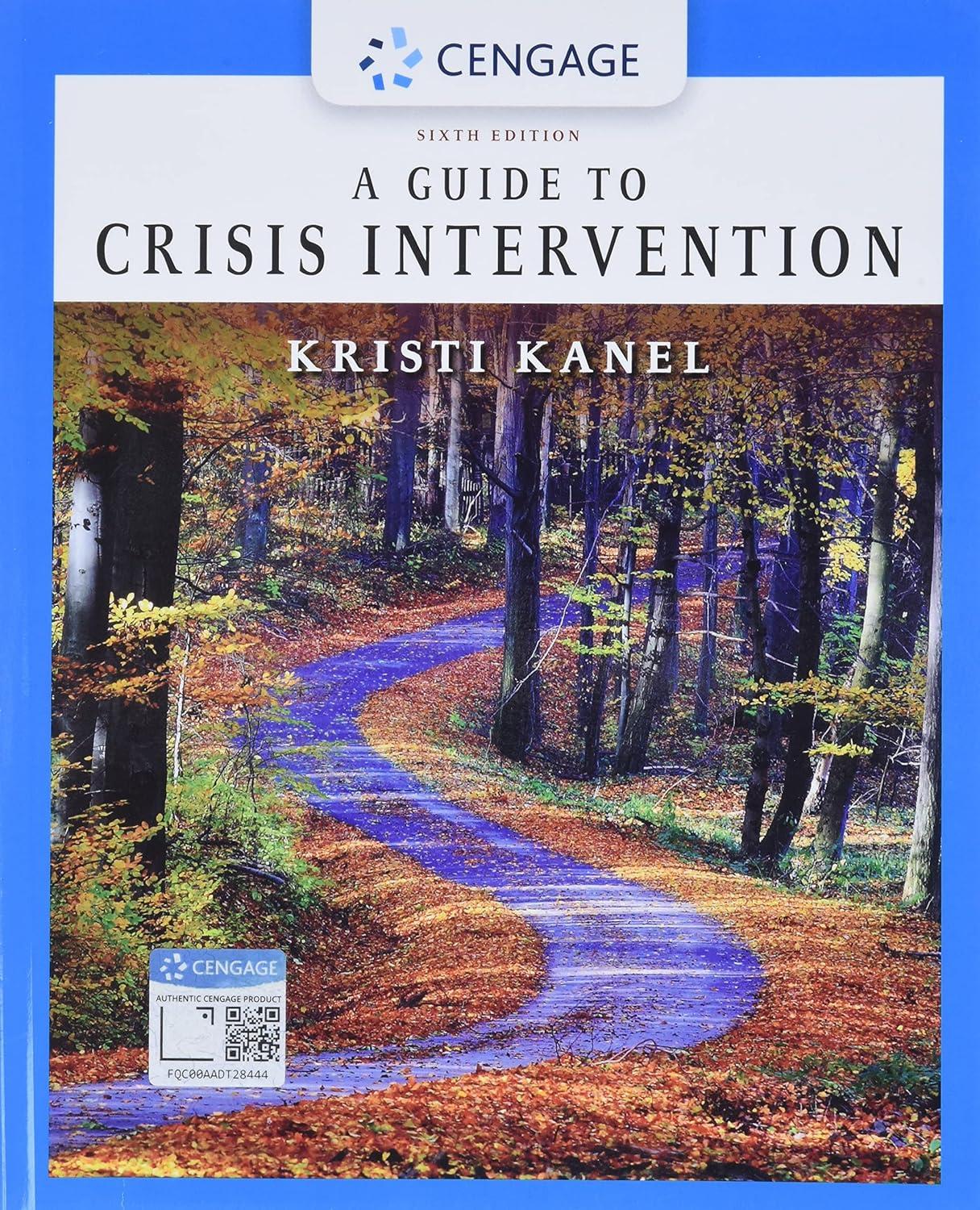 a guide to crisis intervention 6th edition kristi kanel 1337566414, 9781337566414