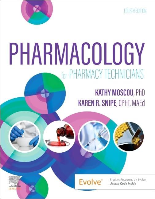 pharmacology for pharmacy technicians 4th edition kathy moscou, karen snipe 0323832113, 978-0323832113