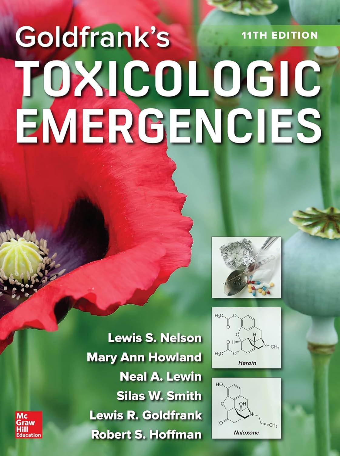 goldfranks toxicologic emergencies 11th edition lewis s. nelson, mary ann howland, neal a. lewin, silas w.