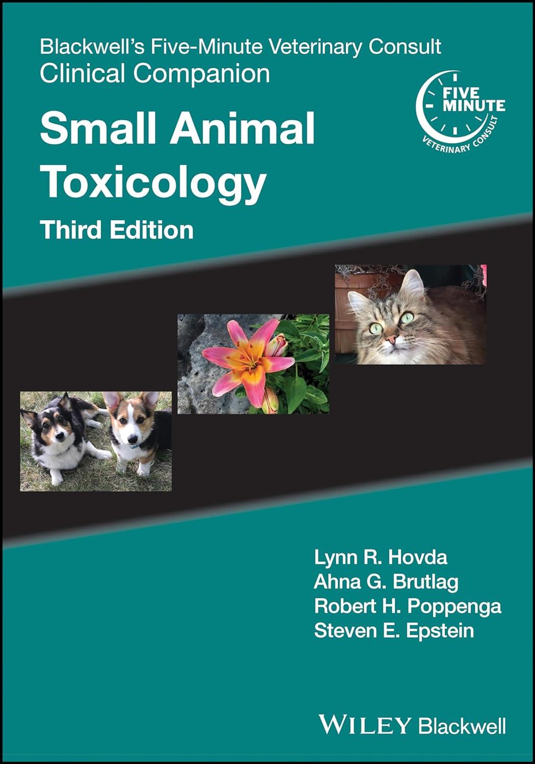 blackwells five-minute veterinary consult clinical companion small animal toxicology 3rd edition lynn r.