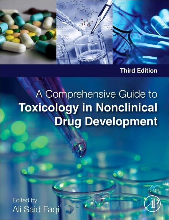 a comprehensive guide to toxicology in nonclinical drug development 3rd edition ali s. faqi 0323857043,