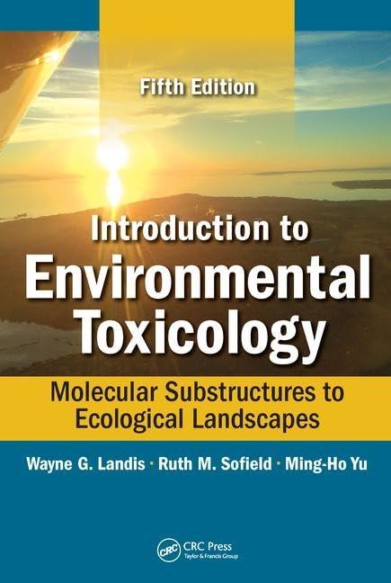 introduction to environmental toxicology molecular substructures to ecological landscapes 5th edition wayne