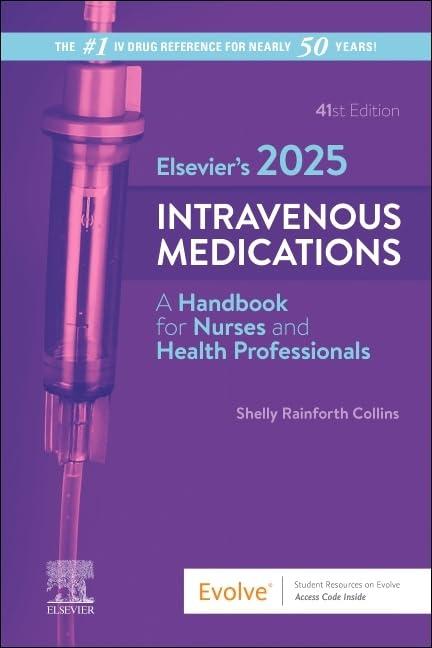 elseviers 2025 intravenous medications a handbook for nurses and health professionals 41st edition shelly