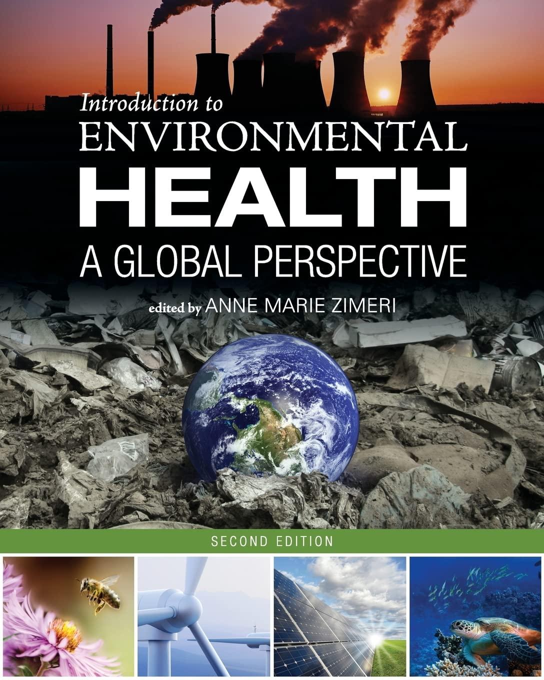 introduction to environmental health a global perspective 2nd edition anne marie zimeri 1516515730,