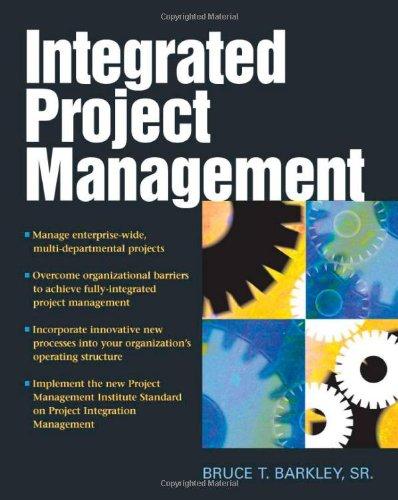 integrated project management 1st edition bruce t. barkley 0071466266, 9780071466264