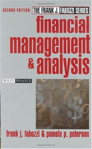 financial management and analysis (frank j. fabozzi series) 2nd edition frank j. fabozzi, pamela p. peterson