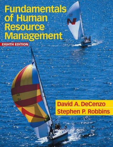 fundamentals of human resource management 8th edition david a. decenzo, stephen p. robbins 0471656801,