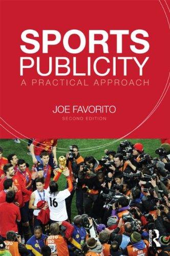 sports publicity a practical approach 2nd edition joe favorito 0415635012, 978-0415635011