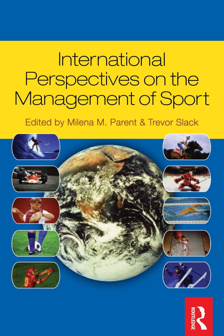 international perspectives on the management of sport 1st edition trevor slack, milena parent 075068237x,