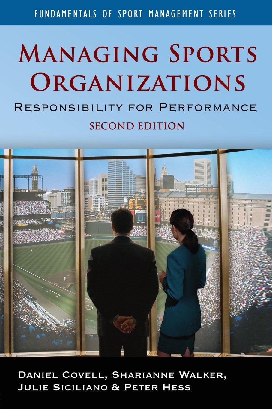 managing sport organizations fundmentals of sport management 2nd edition daniel covell 0750682388,