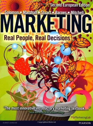 marketing real people real decisions 2nd european edition michael r. solomon 0273758160, 978-0273758167