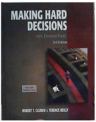 Making Hard Decisions with decision tools