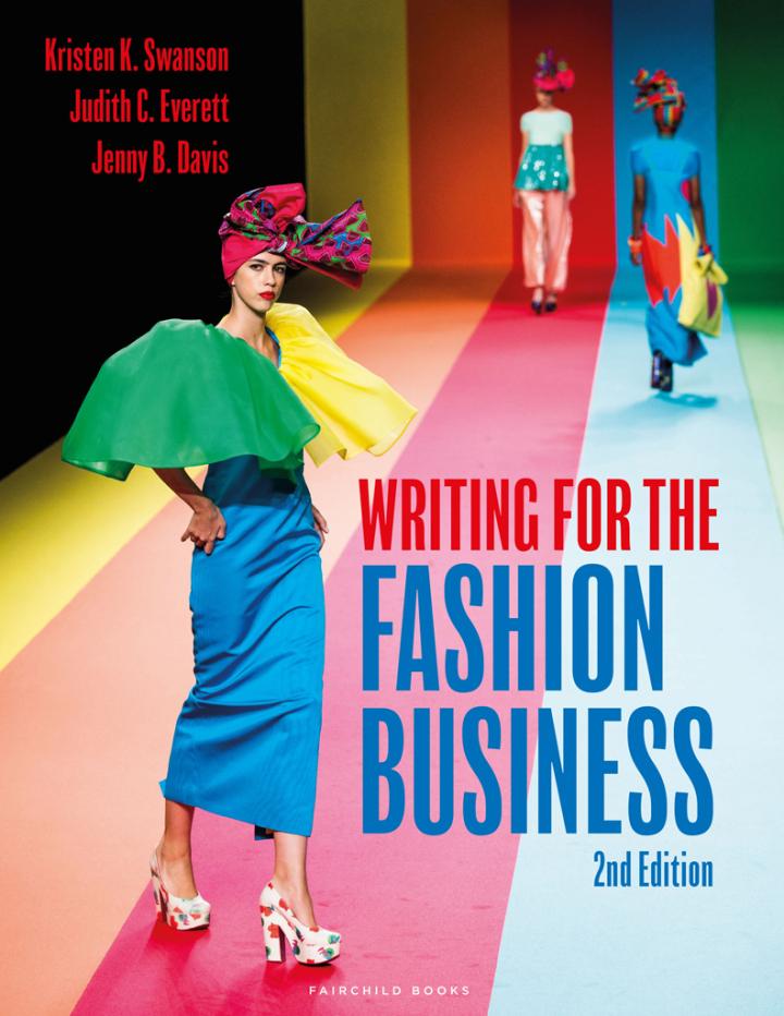 writing for the fashion business 2nd edition kristen k. swanson, judith c. everett, jenny b. davis