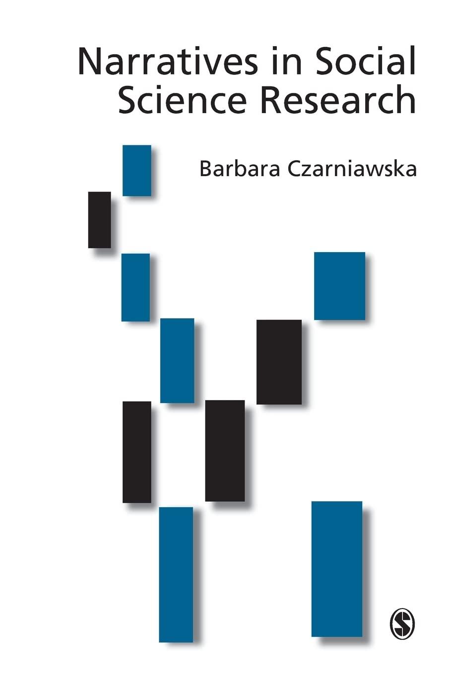 narratives in social science research 1st edition barbara czarniawska 0761941959, 9780761941958