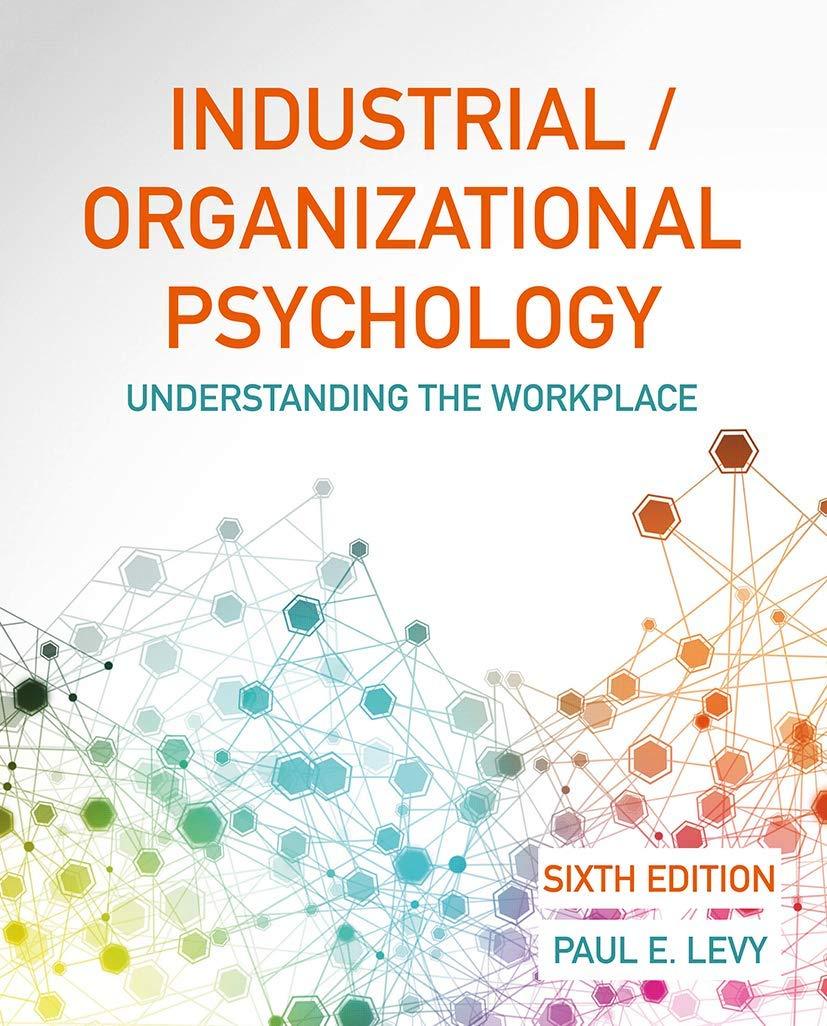 industrial organizational psychology understanding the workplace 6th edition paul levy 1319324738,