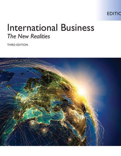 international business the new realities 3rd edition s. tamer cavusgil, gary knight, john riesenberger